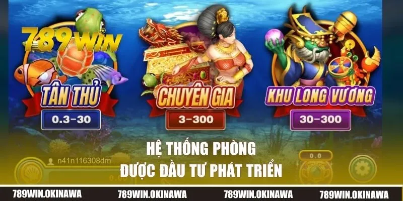 Hệ thống phòng bắn cá Long Vương được đầu tư phát triển